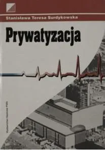 Wpływ prywatyzacji na rynek pracy